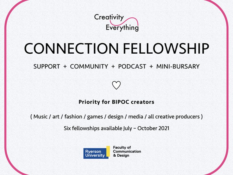 The Creativity Everything Connection Fellowship is open for applications
